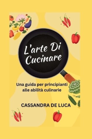 Cover of L'arte Di Cucinare