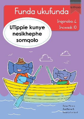 Book cover for Funda ukufunda Inqanaba 4 (isiXhosa) 10: UTippie kunye nesikhephe somqolo