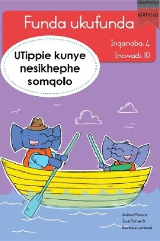 Cover of Funda ukufunda Inqanaba 4 (isiXhosa) 10: UTippie kunye nesikhephe somqolo