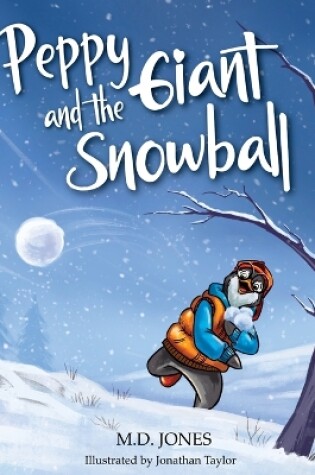 Cover of Peppy and the Giant Snowball