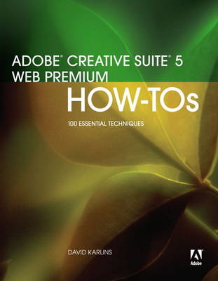 Book cover for Adobe Creative Suite 5 Web Premium How-Tos