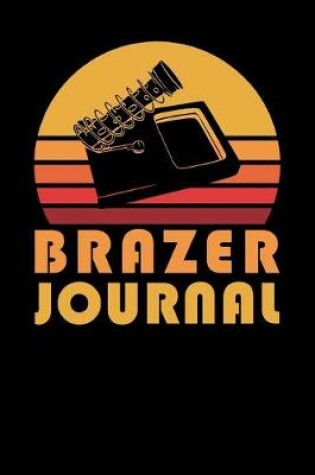Cover of Brazer Journal