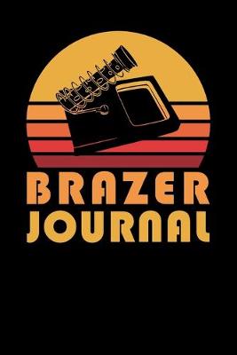 Book cover for Brazer Journal