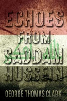 Book cover for Echoes from Saddam Hussein