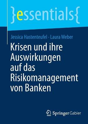 Book cover for Krisen und ihre Auswirkungen auf das Risikomanagement von Banken