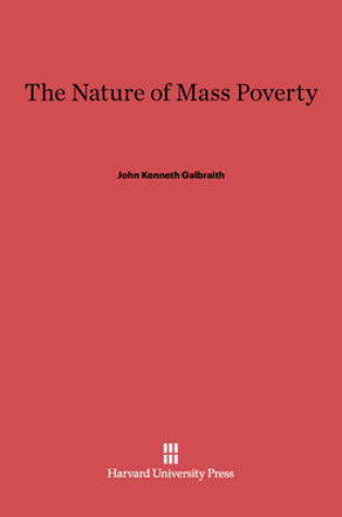 Cover of The Nature of Mass Poverty