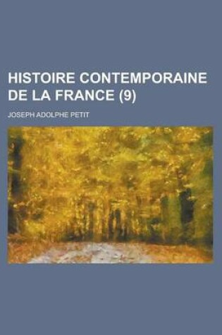 Cover of Histoire Contemporaine de La France (9)