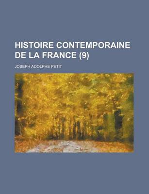 Book cover for Histoire Contemporaine de La France (9)