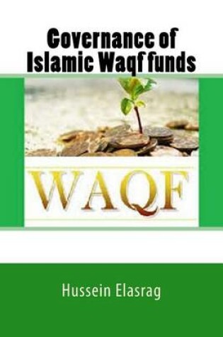 Cover of Governance of Islamic Waqf Funds