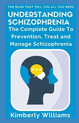 Book cover for Understanding Schizophrenia