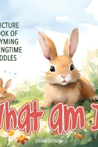 Cover of What Am I? Spring