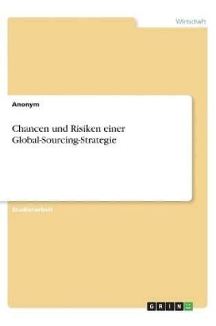 Cover of Chancen und Risiken einer Global-Sourcing-Strategie