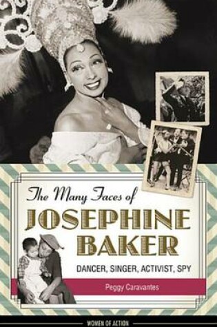 Cover of The Many Faces of Josephine Baker