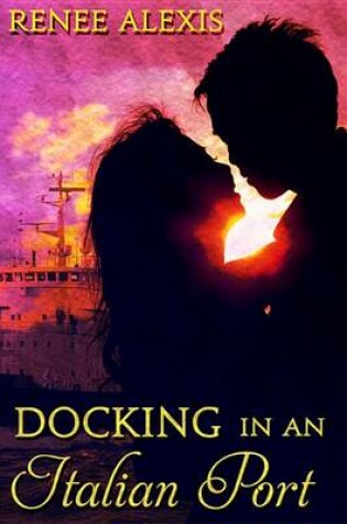 Cover of Docking in an Italian Port