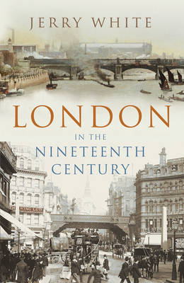 Book cover for London In The Nineteenth Century