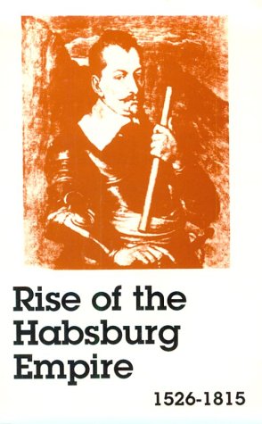 Book cover for Rise of the Habsburg Empire