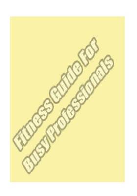 Book cover for Fitness Guide for Busy Professionals