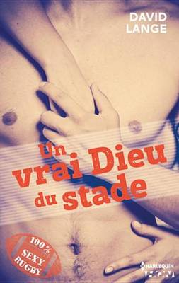 Book cover for Un Vrai Dieu Du Stade