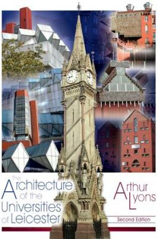 Cover of The Architecture of the Universities of Leicester