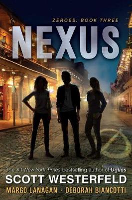 Nexus by Scott Westerfeld, Margo Lanagan, Deborah Biancotti