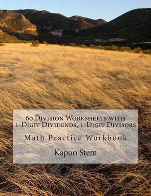 Book cover for 60 Division Worksheets with 1-Digit Dividends, 1-Digit Divisors