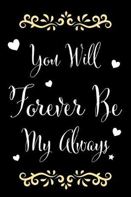 Cover of You Will Forever Be My Always