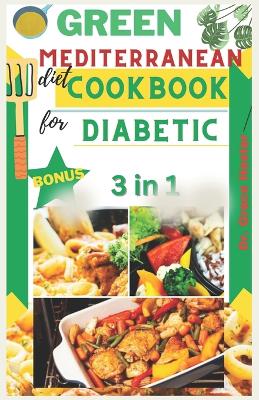 Book cover for Green mediterranean diet cookbook for diabetic