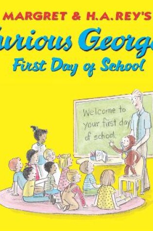 Cover of Curious George's First Day of School (Read-Aloud)