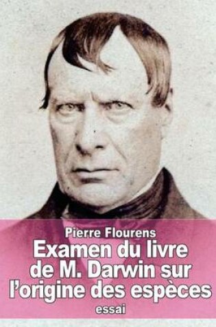 Cover of Examen du livre de M. Darwin sur l'origine des espèces