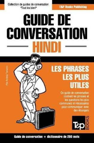 Cover of Guide de conversation Francais-Hindi et mini dictionnaire de 250 mots