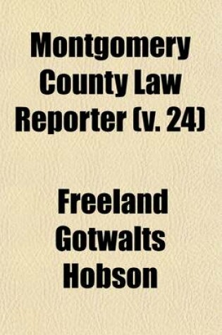 Cover of Montgomery County Law Reporter (Volume 24)