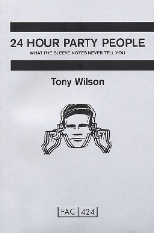 Cover of 24 Hour Party People