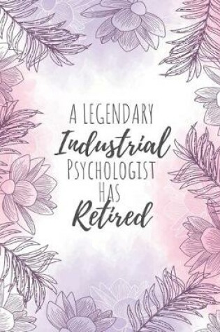 Cover of A Legendary Industrial Psychologist Has Retired