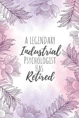Book cover for A Legendary Industrial Psychologist Has Retired