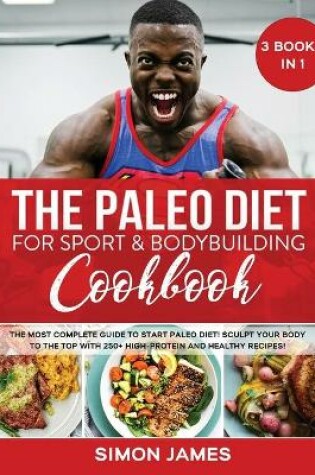Cover of The Paleo Diet for Sport and Bodybuilding Cookbook
