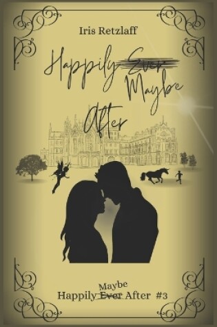 Cover of Happily Maybe After