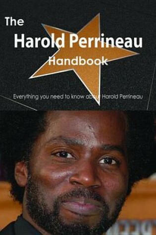 Cover of The Harold Perrineau Handbook - Everything You Need to Know about Harold Perrineau