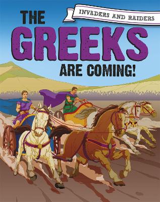 Book cover for Invaders and Raiders: The Greeks are coming!