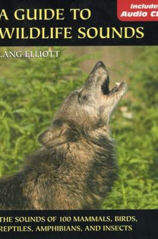 Cover of Guide to Wildlife Sounds