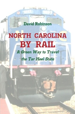 Cover of North Carolina By Rail