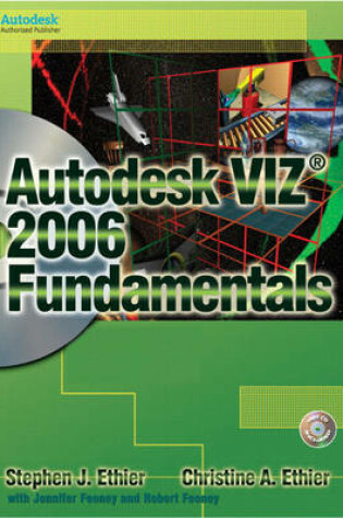 Cover of Autodesk VIZ 2006 Fundamentals