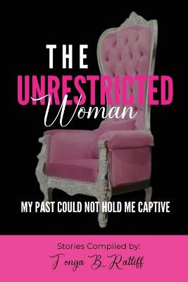Book cover for The Unrestricted Woman