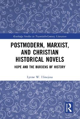 Book cover for Postmodern, Marxist, and Christian Historical Novels