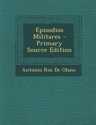 Book cover for Episodios Militares - Primary Source Edition