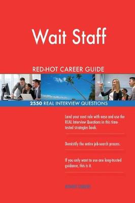 Book cover for Wait Staff Red-Hot Career Guide; 2550 Real Interview Questions