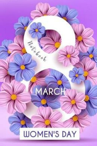 Cover of Notebook 8 March Women's Day