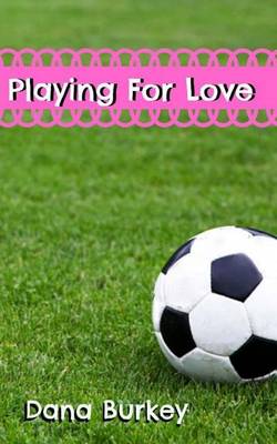 Book cover for Playing For Love