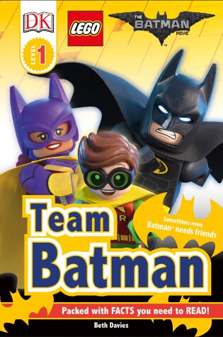 Cover of DK Readers L1: THE LEGO® BATMAN MOVIE Team Batman