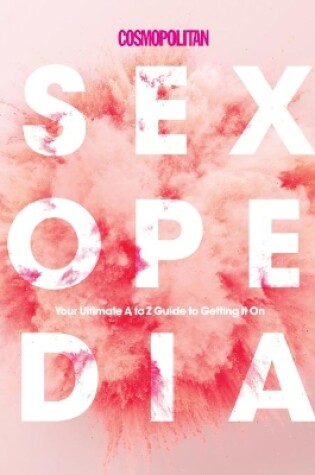 Cover of Cosmopolitan Sexopedia