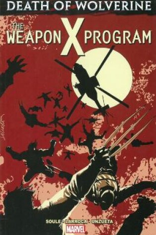 Cover of Death Of Wolverine: The Weapon X Program